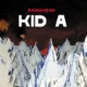 Reseña del disco Radiohead – «Kid A» (2000)