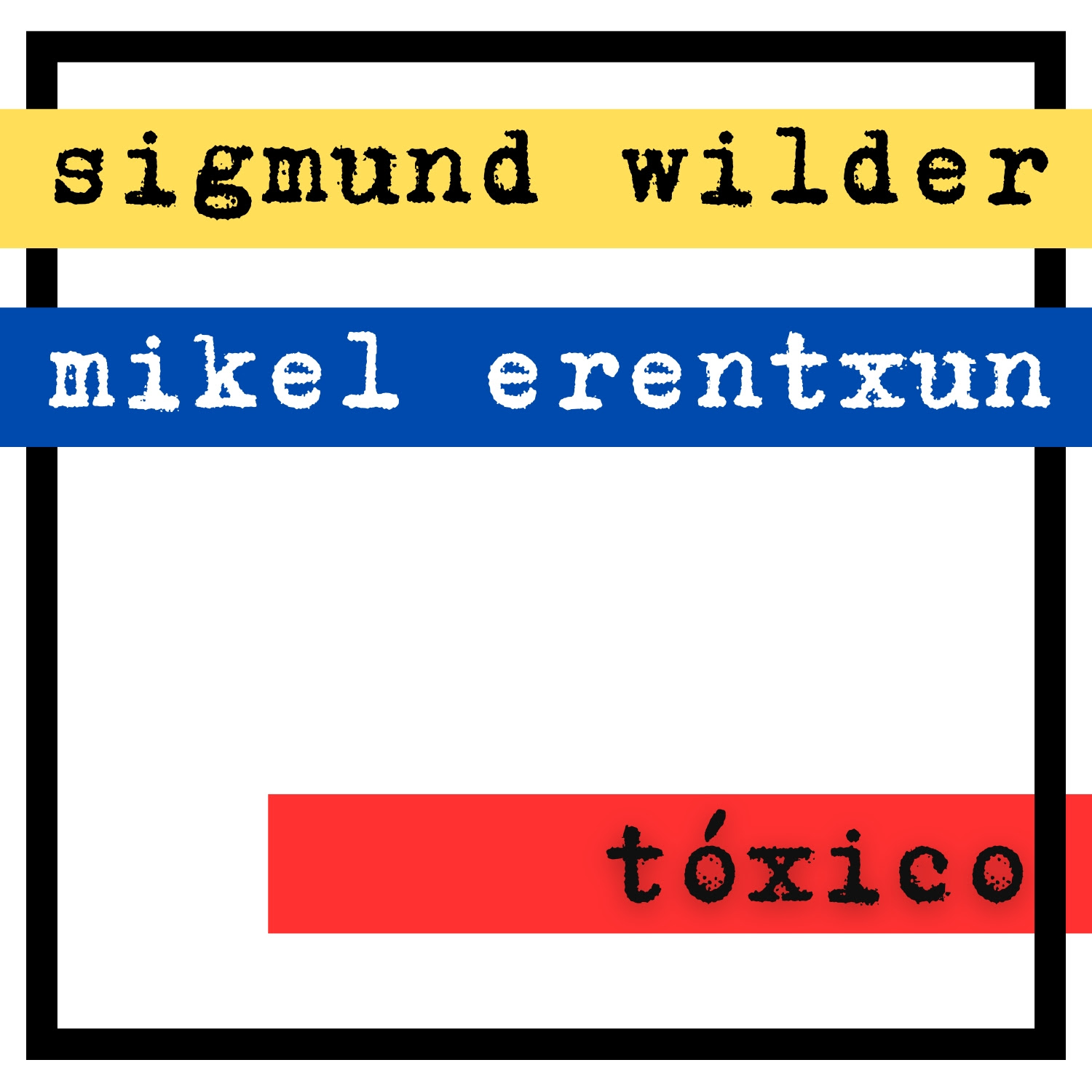 Sigmund Wilder lanzan «Tóxico», el primer single de su nuevo trabajo «La Desconexión»