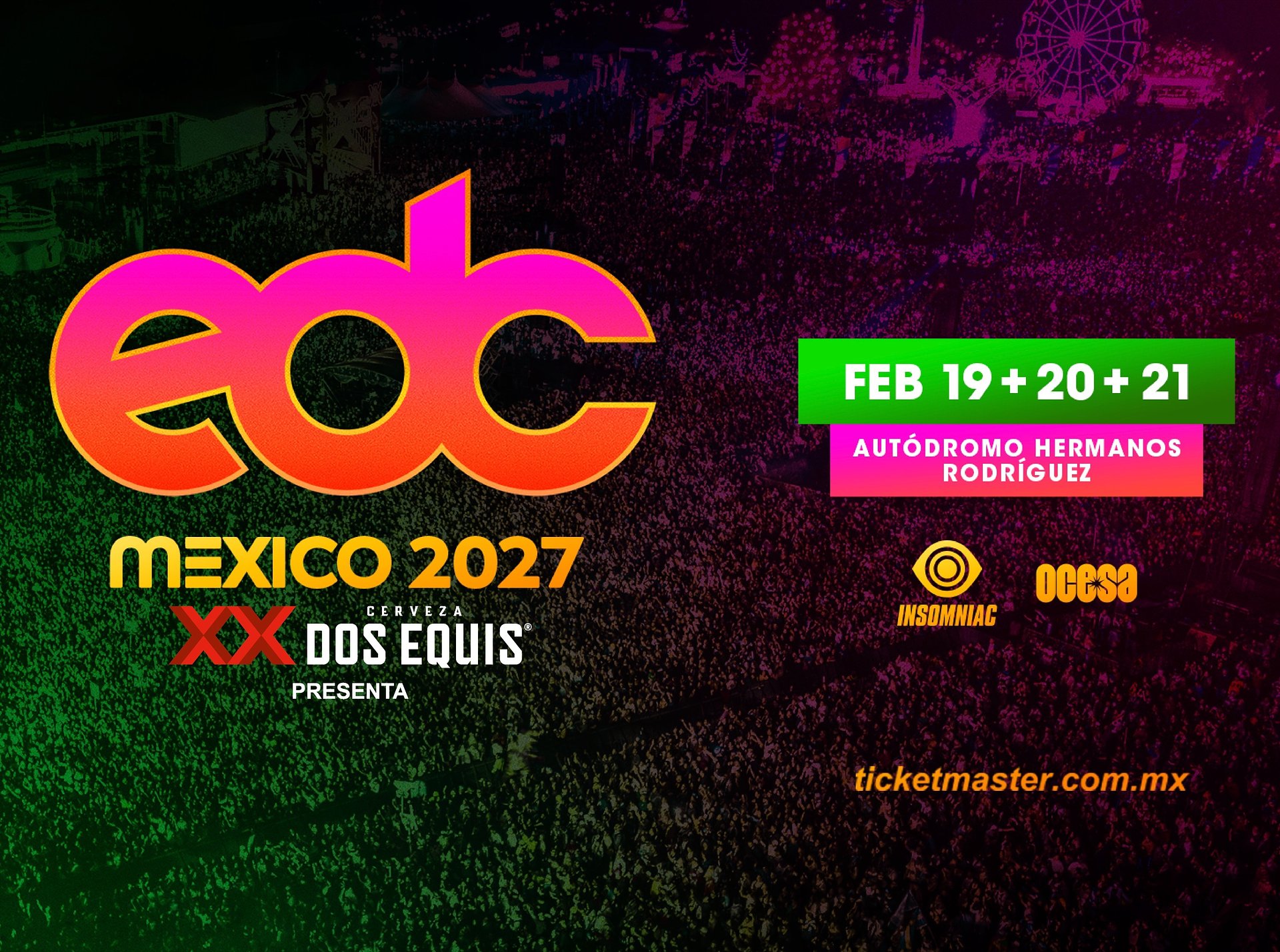 Electric Daisy Carnival México 2027: tres días de inmersión sonora y espectáculo redefinen la capital