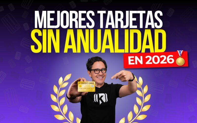Mejores tarjetas de crédito sin anualidad en México: Guía 2024