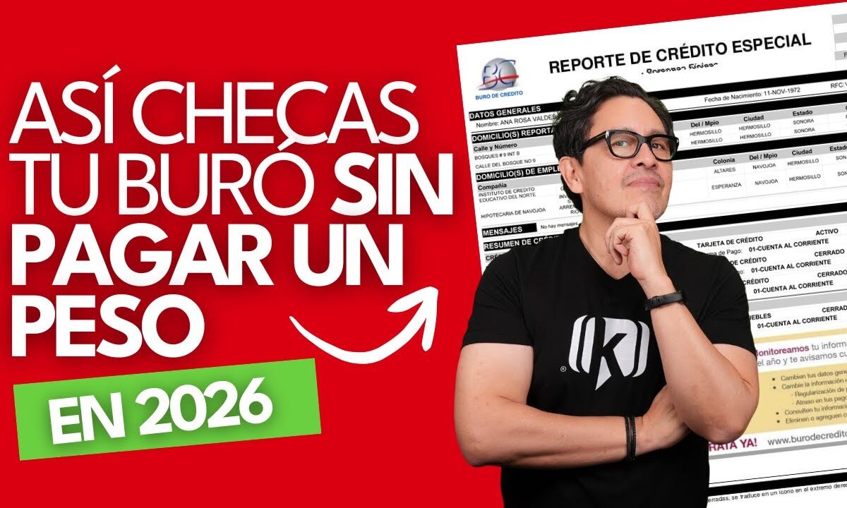 Qué es el Buró de Crédito: Guía para consultar y mejorar tu historial