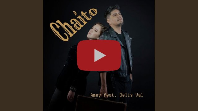 amey presenta su nuevo sencillo «chaíto» junto a delis val